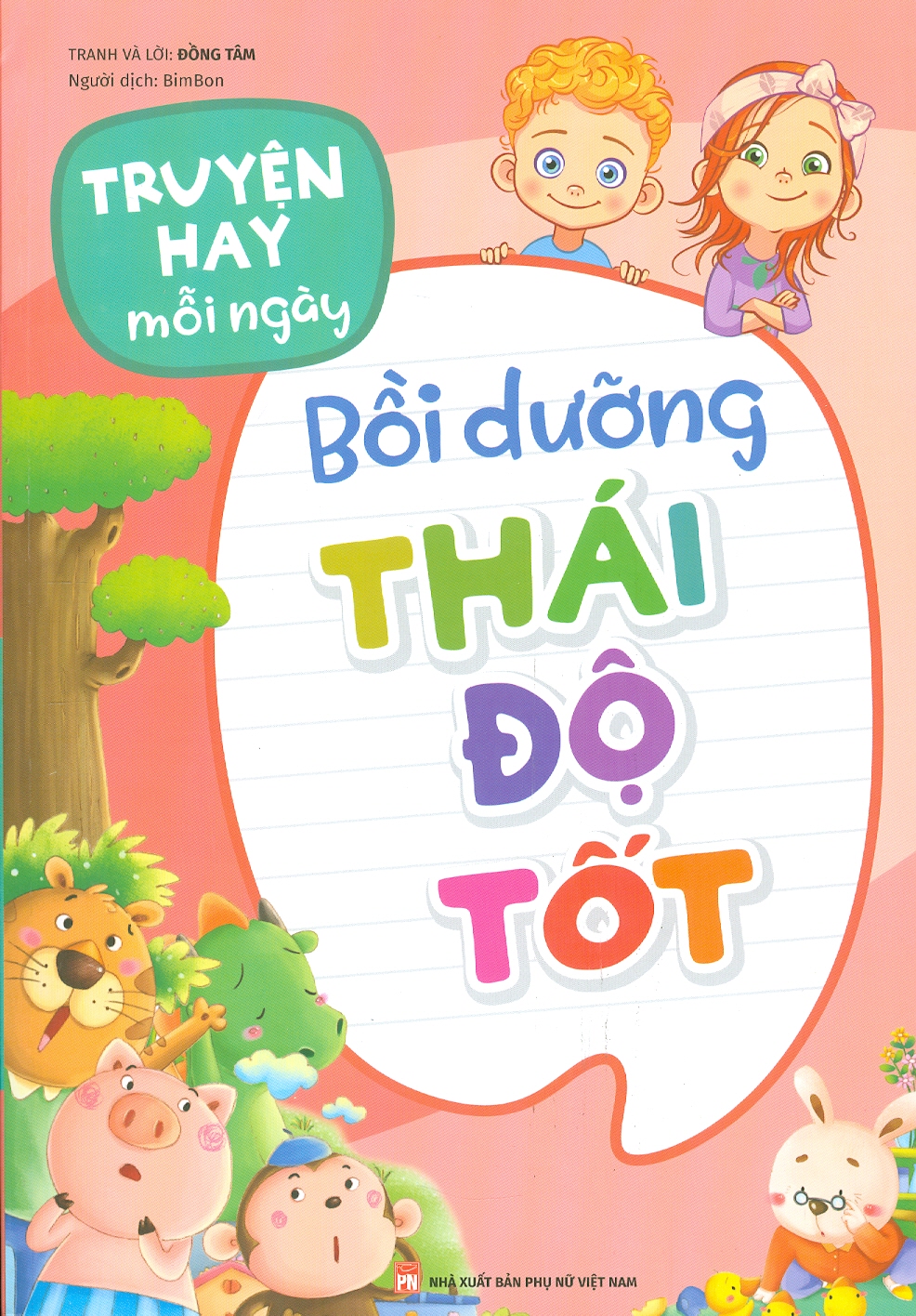 Truyện Hay Mỗi Ngày - BỒI DƯỠNG THÁI ĐỘ TỐT (Bản in màu) 