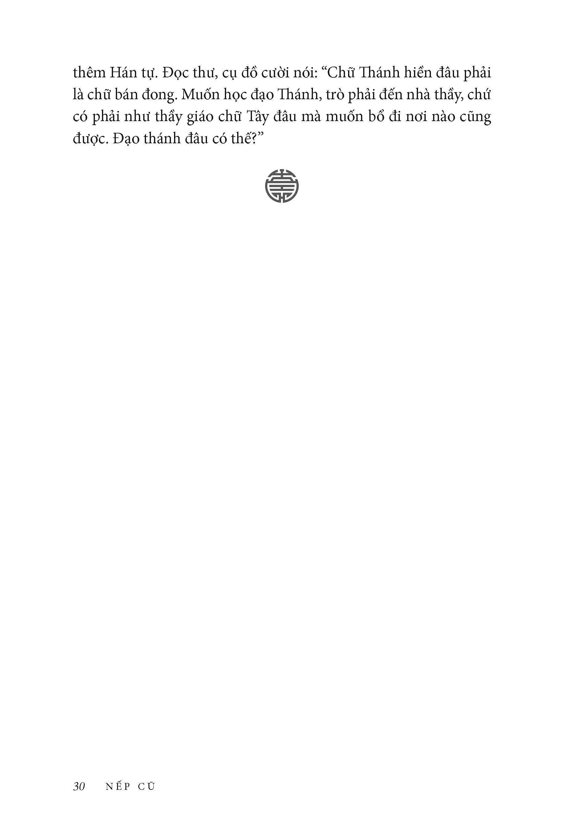 Nếp Cũ: Tiết Tháo Một Thời - Tinh Thần Trọng Nghĩa Phương Đông - Múa Thiết Lĩnh, Ném Bút Chì - Nho Sĩ Đô Vật (Toan Ánh)