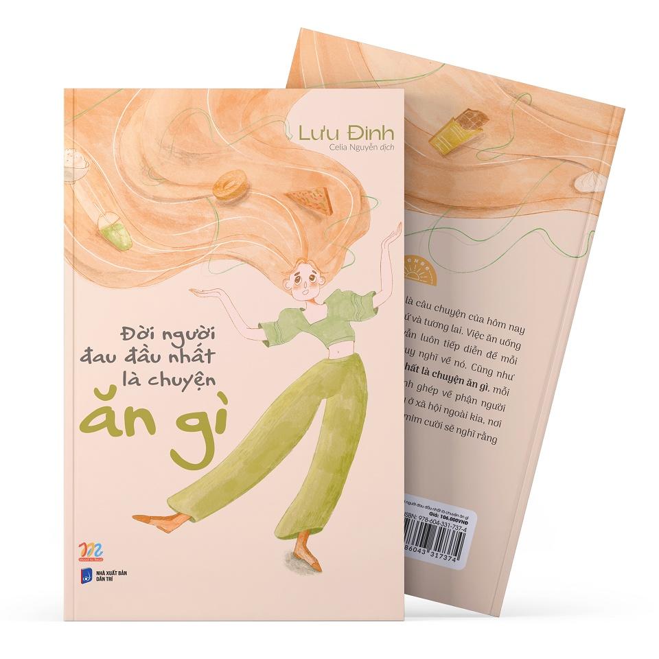 Sách - Đời Người Đau Đầu Nhất Là Chuyện Ăn Gì - AZbook