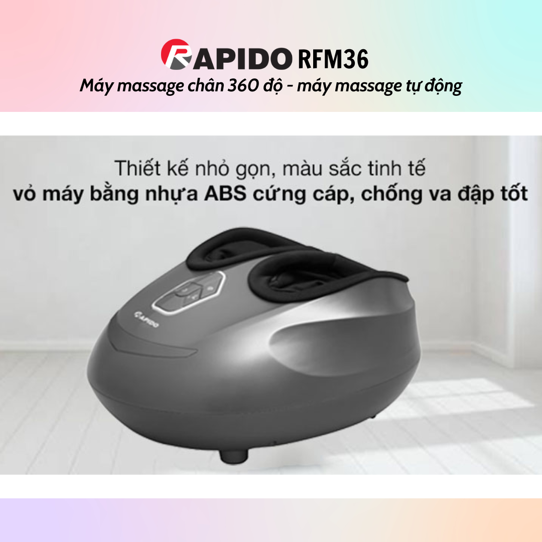 Máy massage chân 360 độ Rapido RFM36 - Hàng Chính Hãng - Bảo Hành 12 Tháng