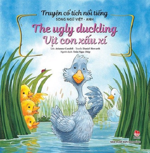 Sách - Truyện Cổ Tích Nổi Tiếng Song Ngữ Việt – Anh: Vịt con xấu xí_The Ugly Duckling