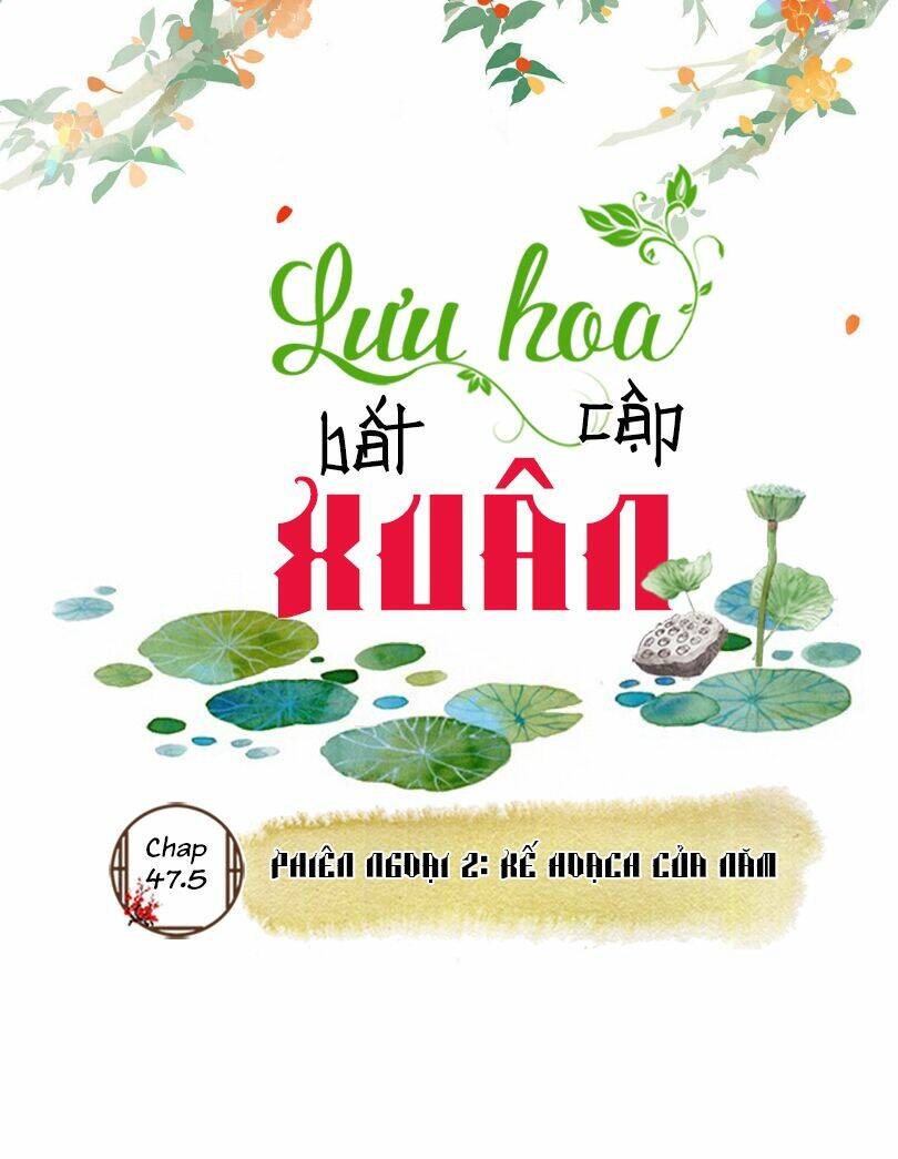 lưu hoa bất cập xuân chapter 47.5 2