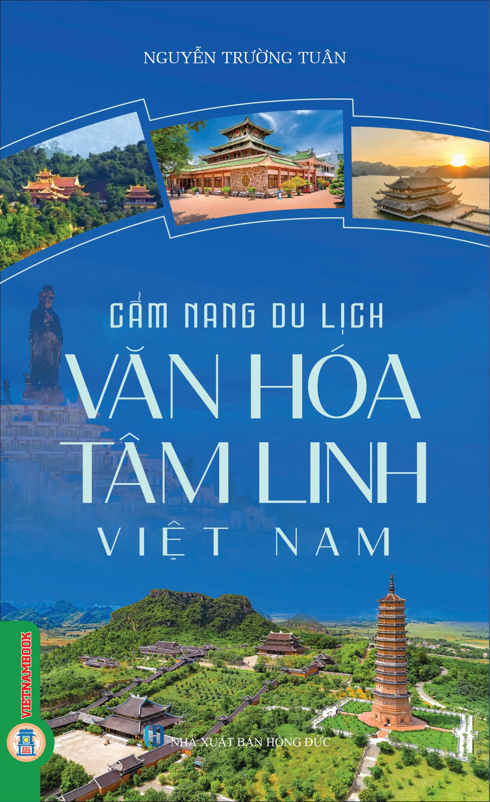 Cẩm Nang Du Lịch - Văn Hóa Tâm Linh Việt Nam (Tái bản 2025)