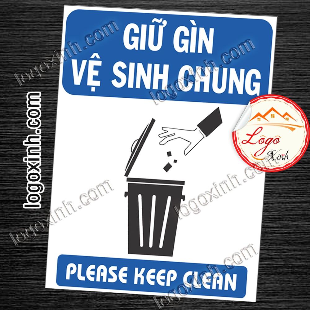 LOGO TEM STICKER YÊU CẦU GIỮ GÌN VỆ SINH CHUNG, KEEP CLEAN THIS AREA