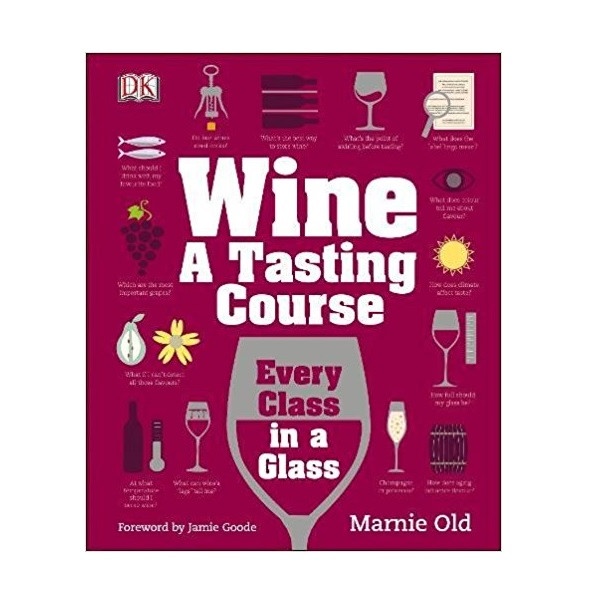 Wine A Tasting Course