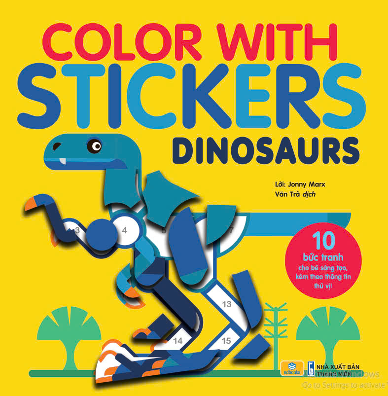 Sách - Color With Stickers - 10 Bức Tranh Cho Bé Sáng Tạo, Kèm Theo Thông Tin Thú Vị - ndbooks