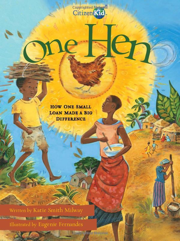 One Hen: How One Small Loan Made A Big Difference