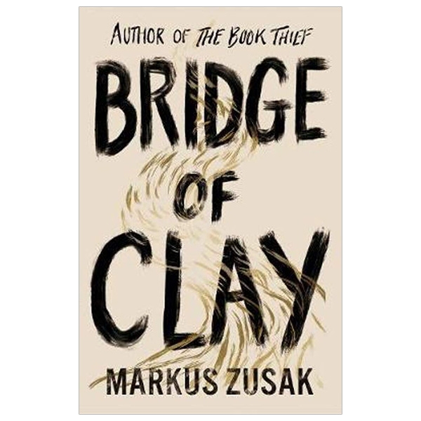 Bridge of Clay Hardcover