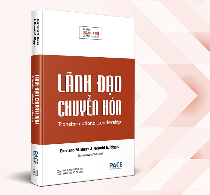 Sách Lãnh Đạo Chuyển Hóa Transformational Leadership – Bernard M. Bass, Ronald E. Riggio – PACE Books