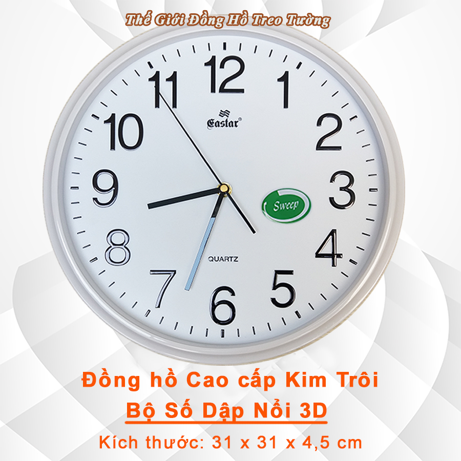 Đồng hồ Treo Tường Cao cấp KIM TRÔI EASTAR Tròn 31cm - Số Nổi 3D - Tặng Pin Maxell - BH 1 Năm
