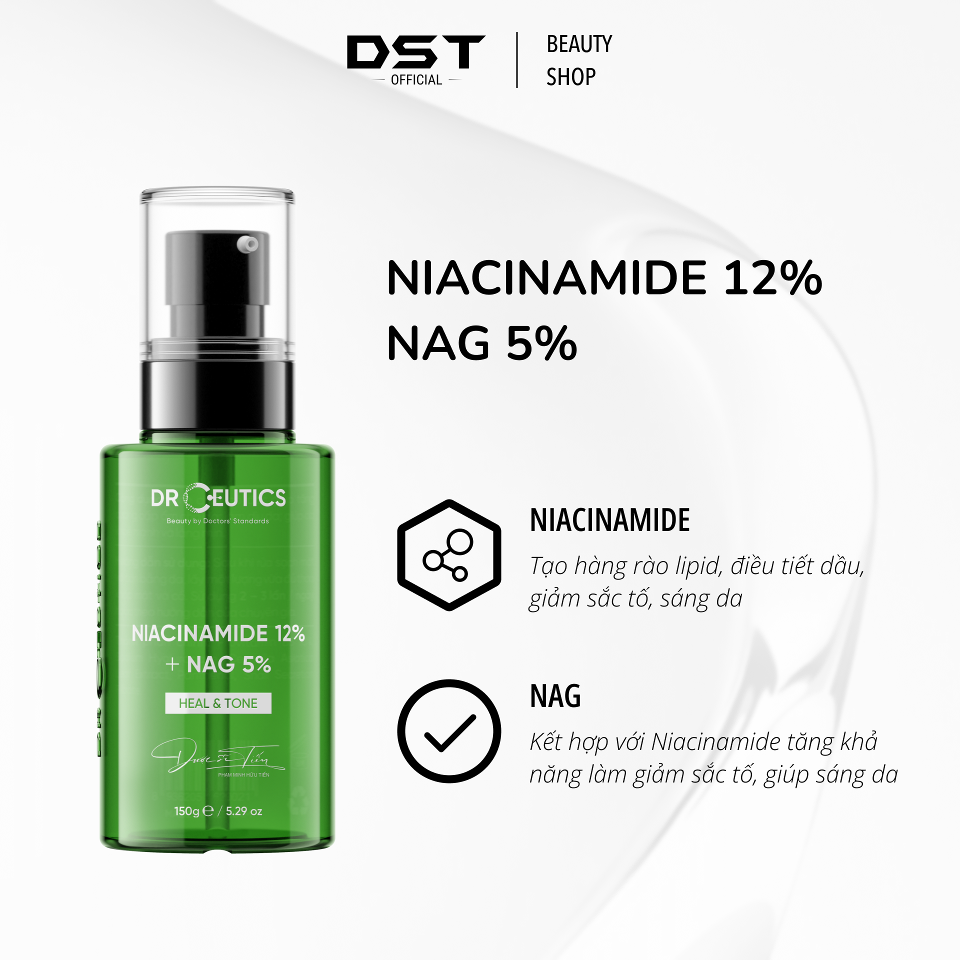 Tinh Chất Vitamin B3 DrCeutics Niacinamide 12% + NAG 5% Giảm Thâm Sáng Da Kiềm Dầu LIMITED VERSION (150g)