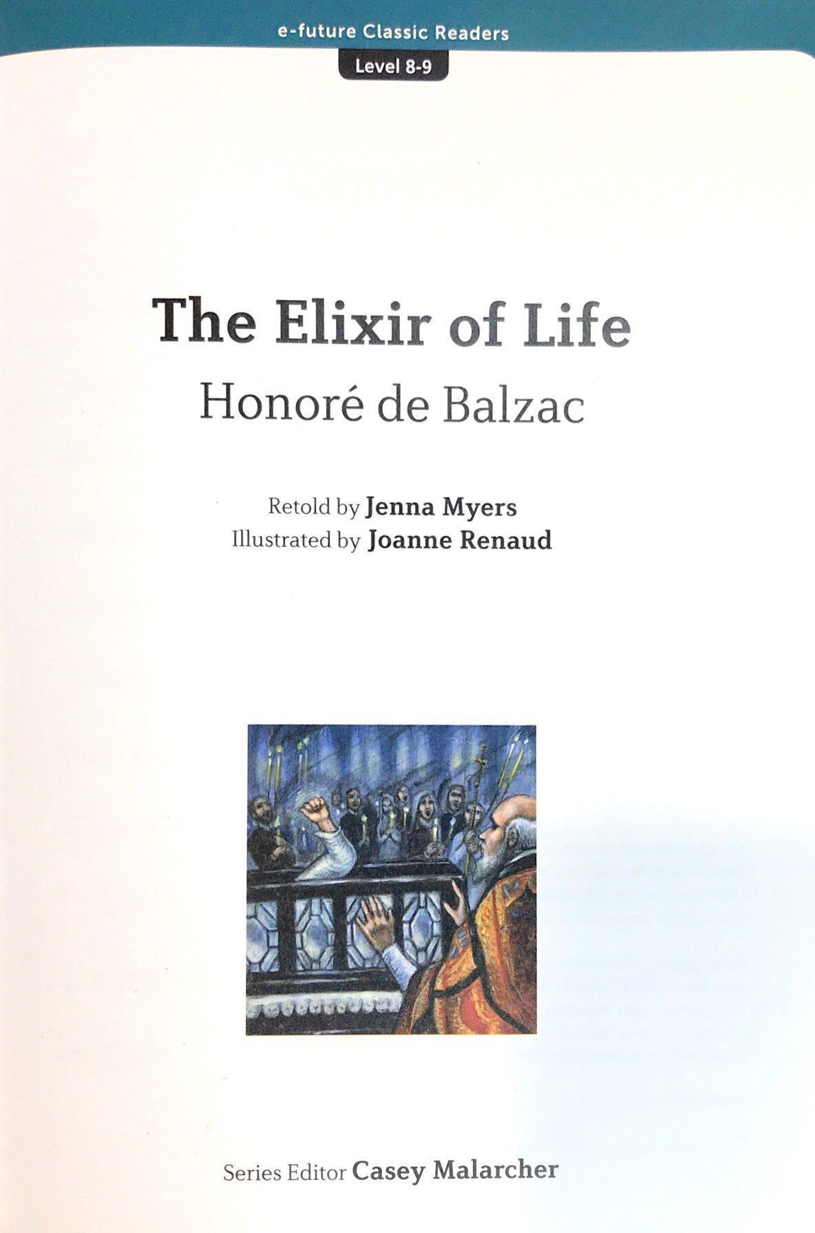 Sách ngoại văn: e-future Classic Readers Level 8 - Book 9: The Elixir Of Life