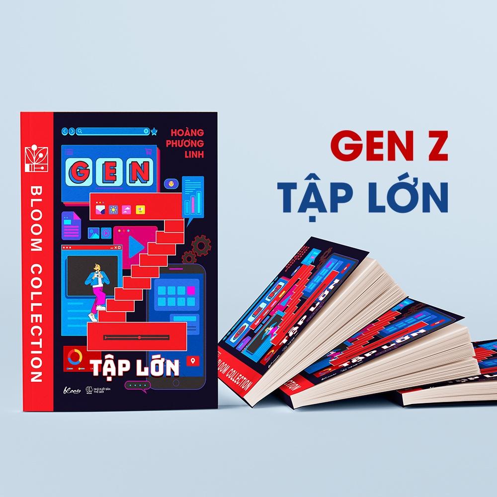 Gen Z Tập Lớn - Skyboosk - BẢN QUYỀN