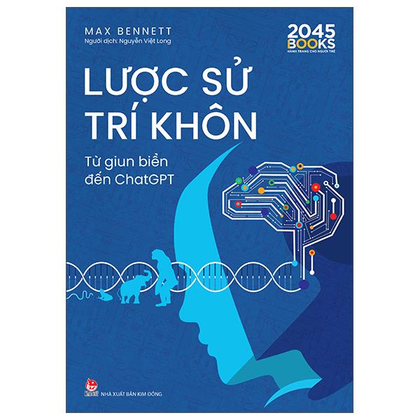 Sách - Lược Sử Trí Khôn - Từ Giun Biển Đến ChatGPT