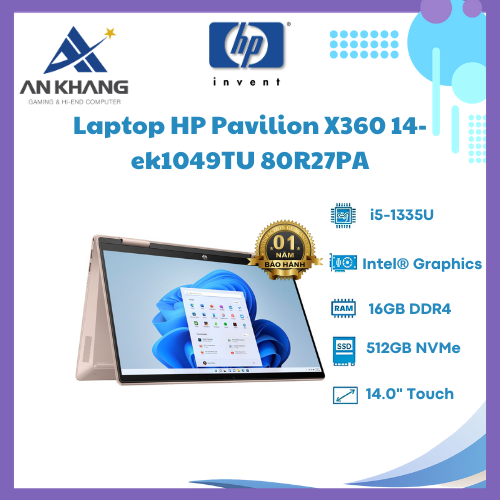 Laptop HP Pavilion x360 14-ek1049TU 80R27PA (i5 1335U/ 16GB/ 512GB SSD/14 inch FHD Touch/Win11/ Gold/ Vỏ nhôm/ Pen) - Hàng Chính Hãng