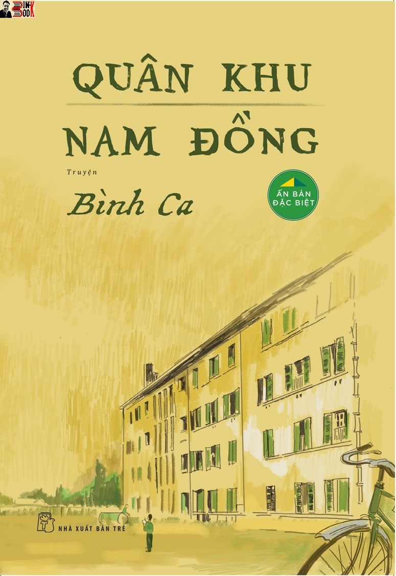 (Ấn bản đặc biệt, tác giả ký tặng– bìa cứng) [Sách bán chạy hơn 30.000 bản) QUÂN KHU NAM ĐỒNG - Bình Ca - NXB Trẻ