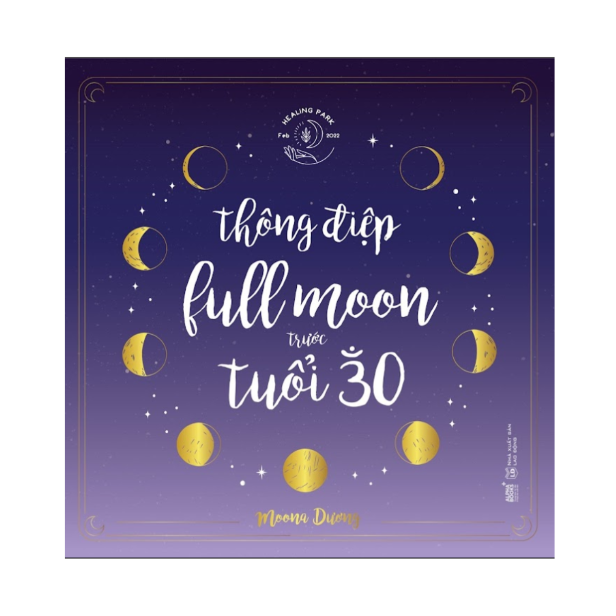 Thông Điệp Full Moon Trước Tuổi 30
