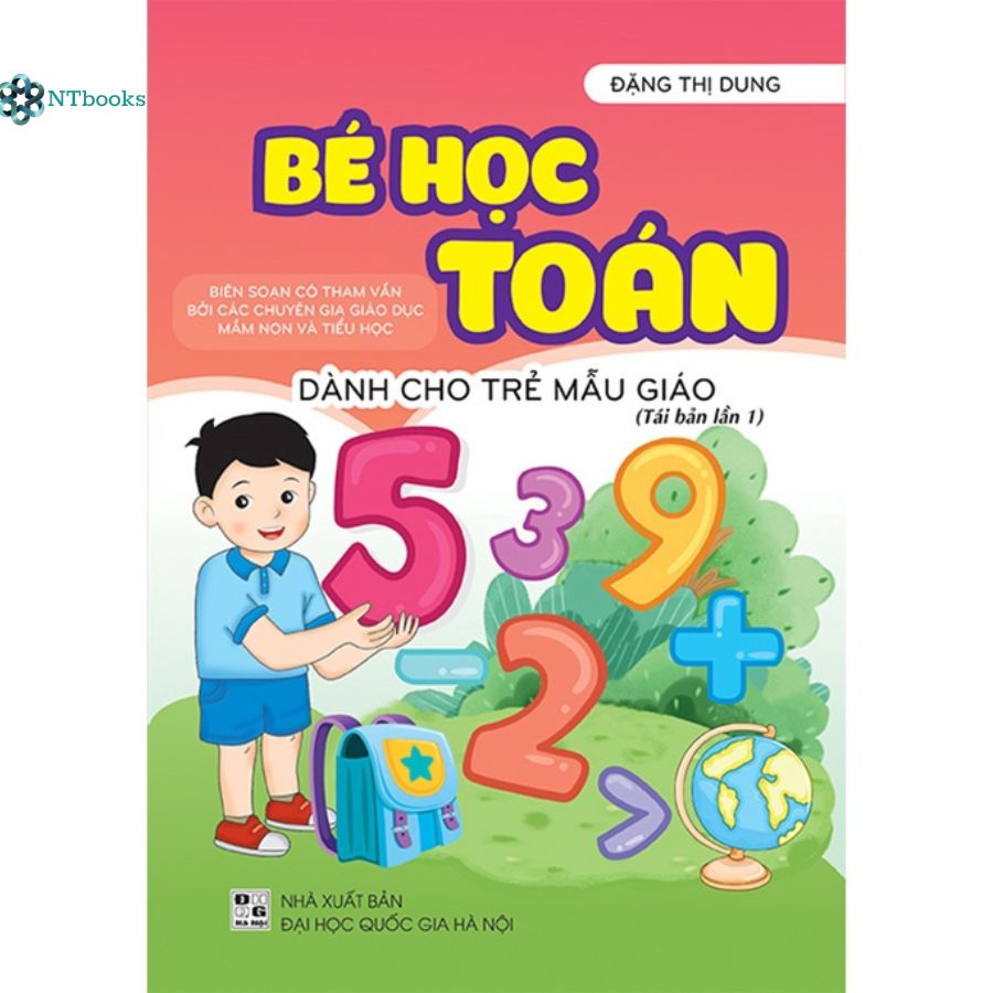 Sách Bé học Toán (dành cho trẻ mẫu giáo) - Đặng Thị Dung