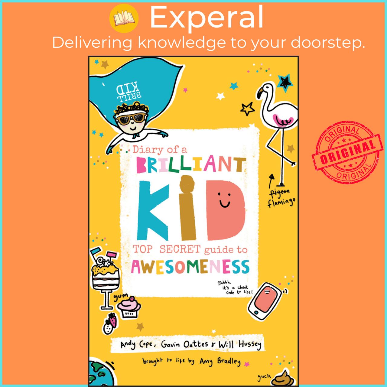 Sách - Diary of a Brilliant Kid - Top Secret Guide to Awesomeness by Andy Cope