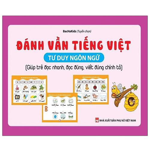 Đánh Vần Tiếng Việt - Tư Duy Ngôn Ngữ (Tái bản năm 2020)