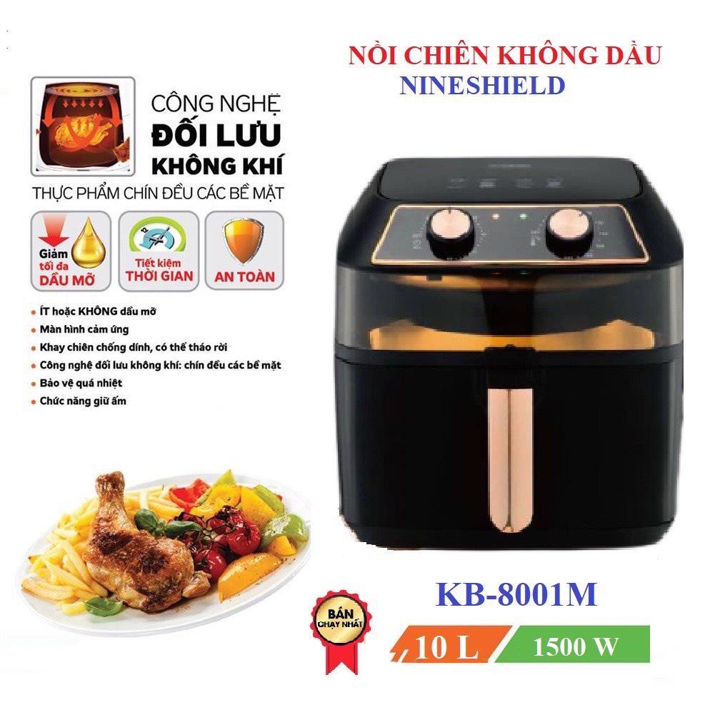 NỒI CHIÊN NƯỚNG KHÔNG DẦU 5.2L/ 8L / 10L/ 10.5L NINESHIELD CÔNG NGHỆ TIÊN TIẾN HOT NHẤT 2021 - HÀNG CHÍNH HÃNG