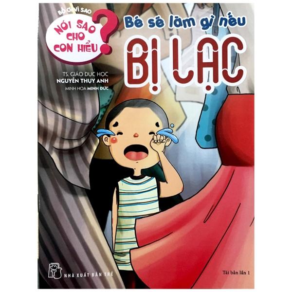 Nói Sao Cho Con Hiểu: Bé Sẽ Làm Gì Nếu Bị Lạc