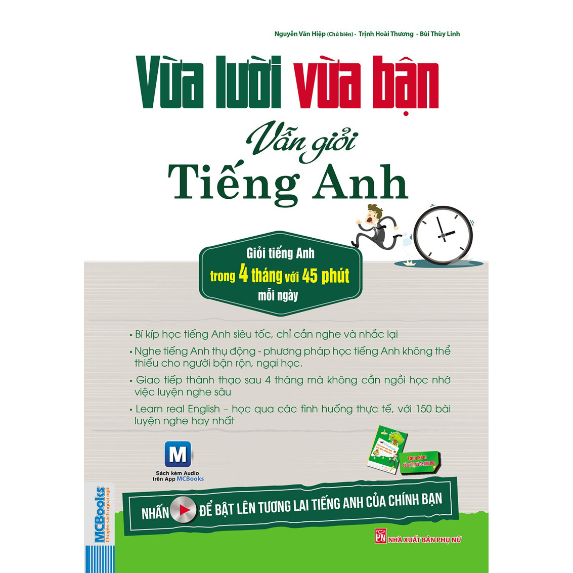 Vừa Lười Vừa Bận Vẫn Giỏi Tiếng Anh (Học Kèm Audio Trên App MCBooks)