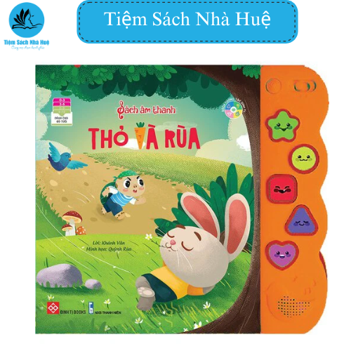 Sách tương tác - Sách âm thanh - Thỏ và Rùa - Dành cho bé từ 0-6 tuổi - Đinh Tị