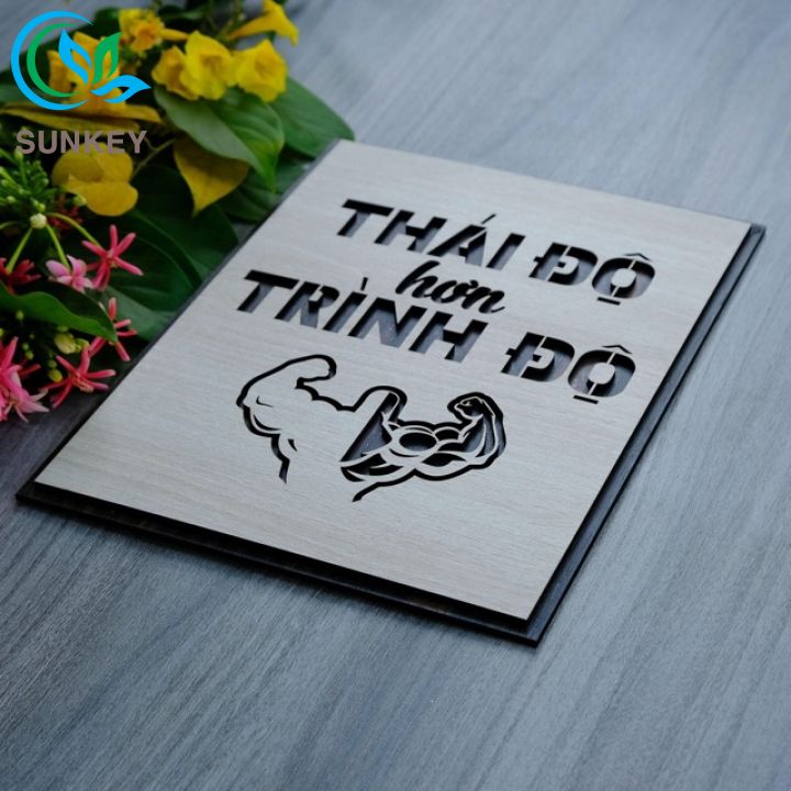 Tranh Gỗ Treo Tường Trang Trí Decor - Tranh Động Lực Slogan - Thái Độ Hơn Trình Độ - Trang Trí Nhà Cửa, Văn Phòng Làm Việc, Tạo Động Lực