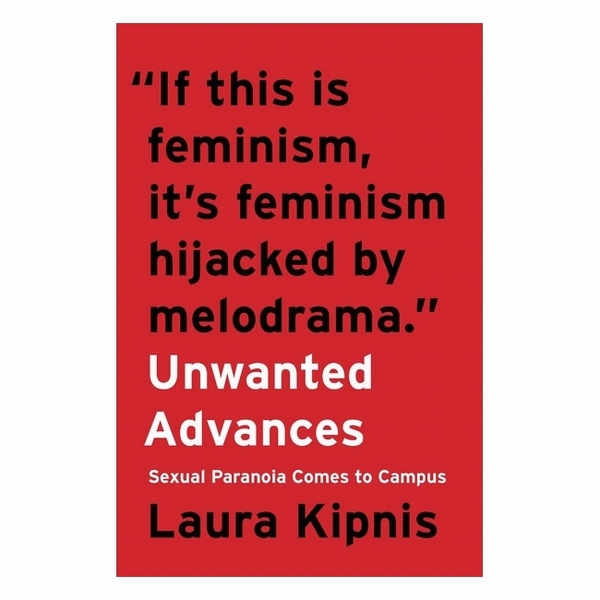 Unwanted Advances: Sexual Paranoia Comes To Campus