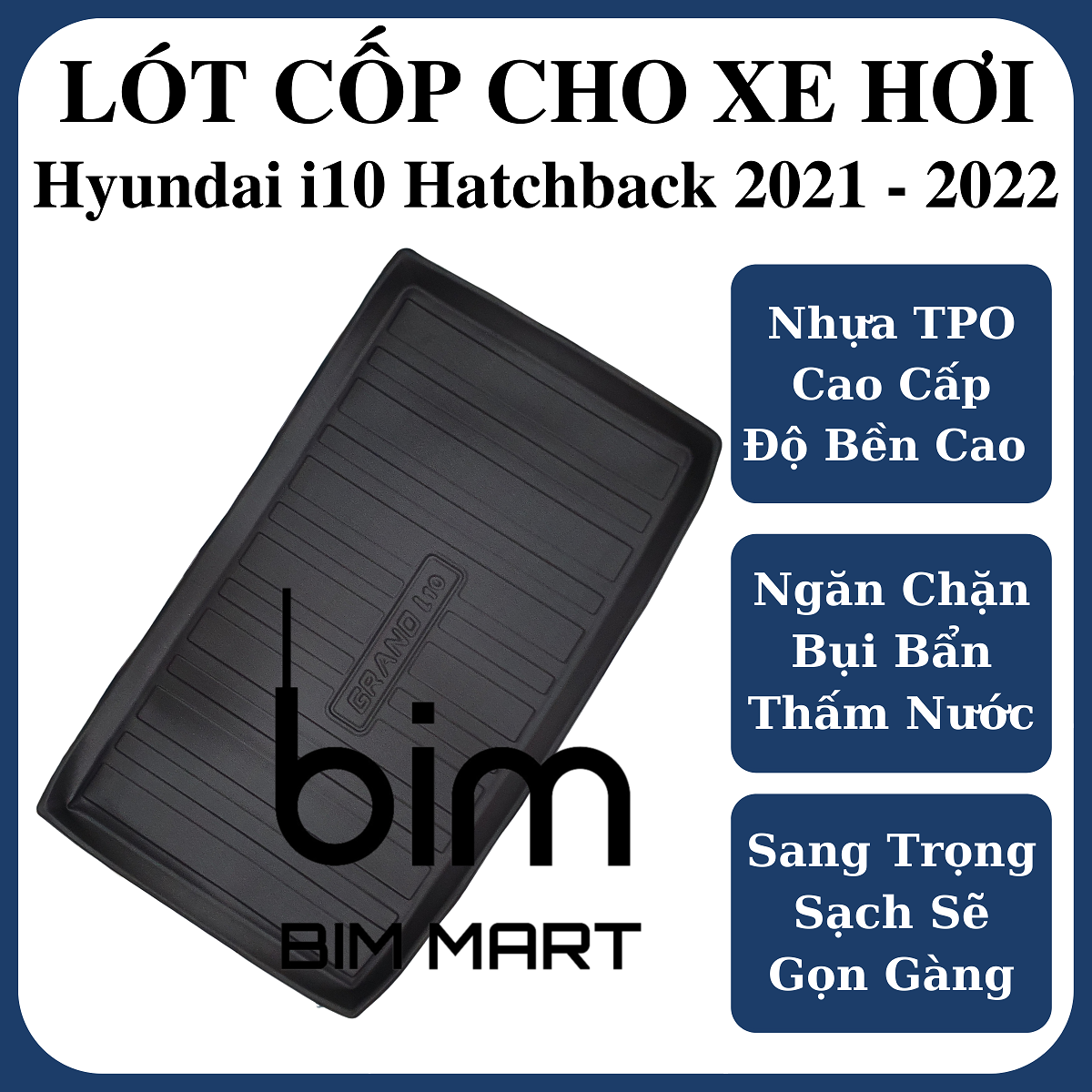 Lót cốp dành cho Hyundai i10 Hatchback 2021 - 2022 chất liệu TPO cao cấp