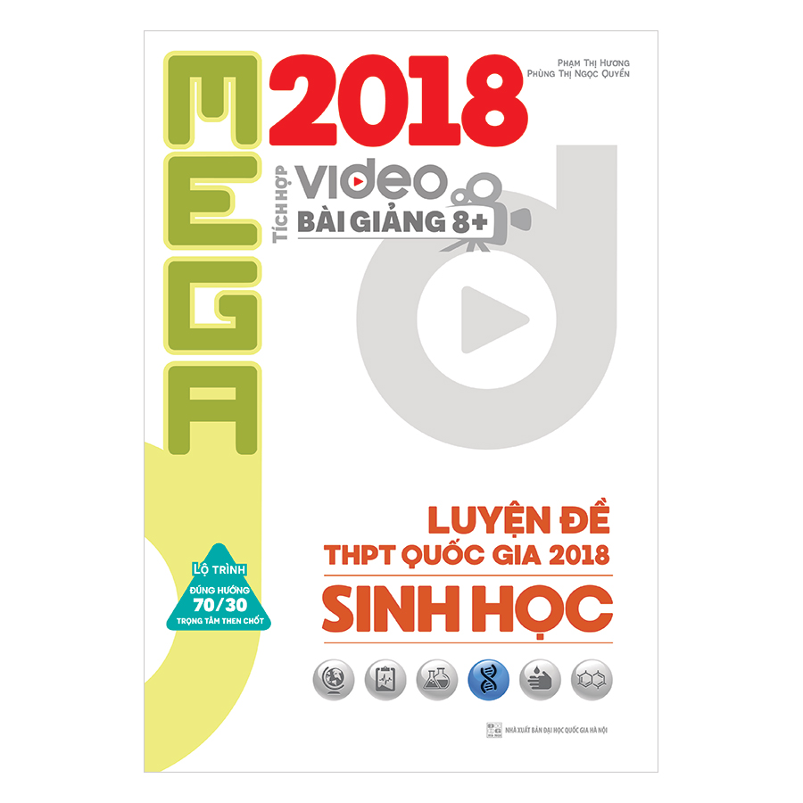 Mega Luyện Đề THPTQG 2018 Sinh Học – Tích Hợp Video Bài Giảng 8+