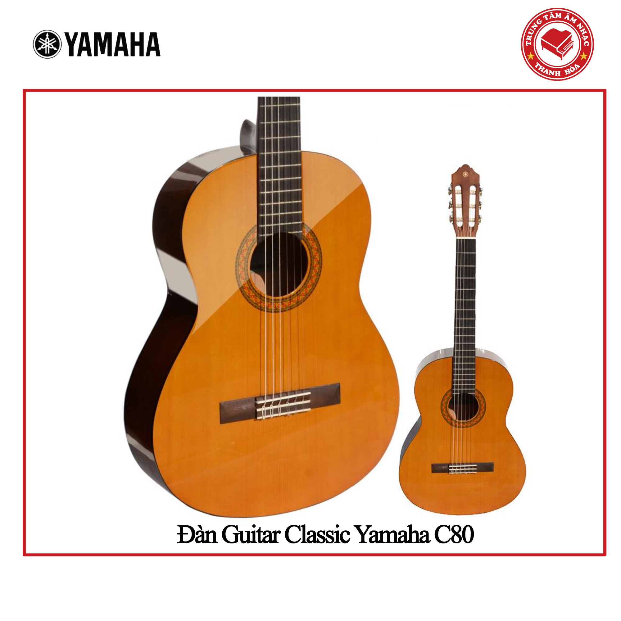 Đàn Guitar Classic Yamaha C80 - Hàng chính hãng