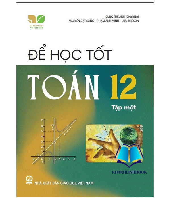 Sách - Để học tốt toán 12 - tập 1 ( kết nối )