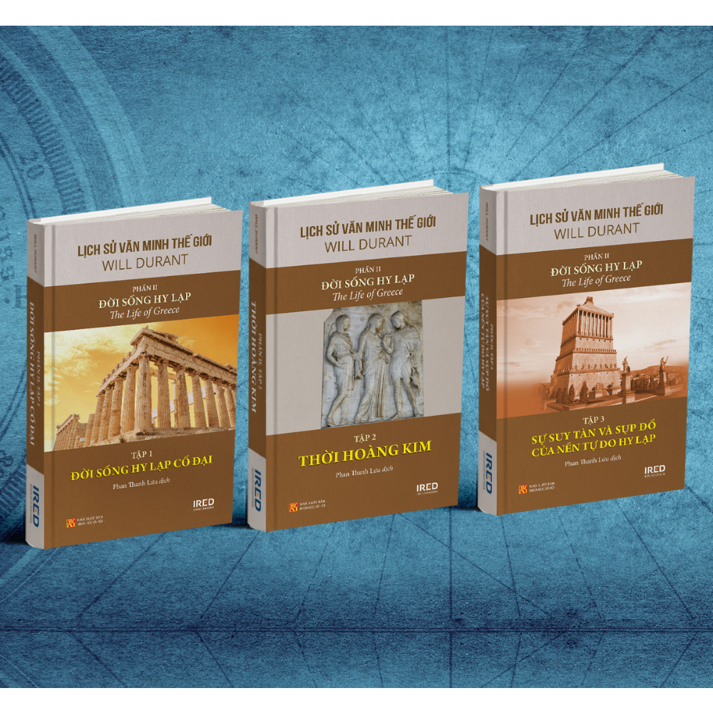 Sách IRED Books - Lịch Sử Văn Minh Thế Giới Phần II : Đời Sống Hy Lạp Cổ Đại - Will Durant