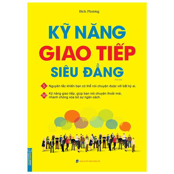 Kỹ Năng Giao Tiếp Siêu Đẳng