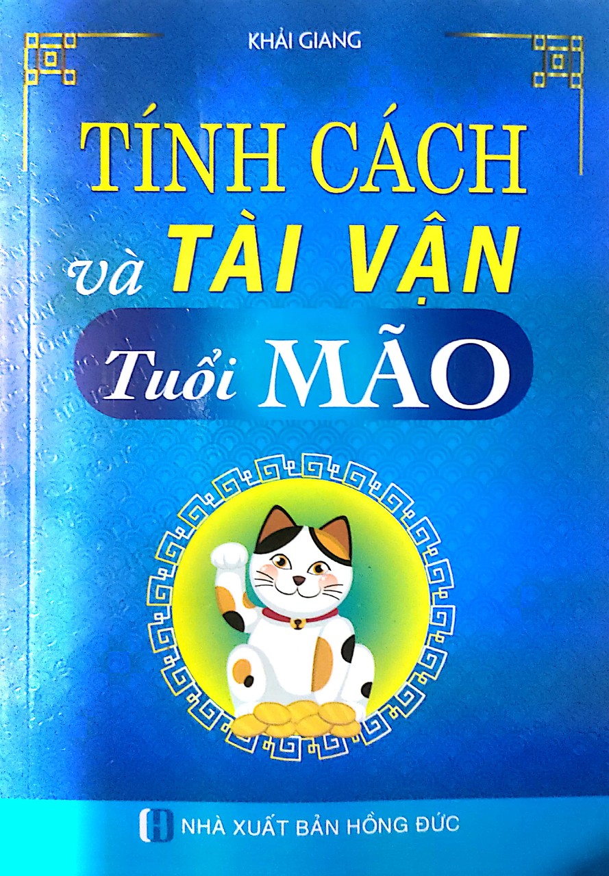 Tính Cách Và Tài Vận Tuổi Mão