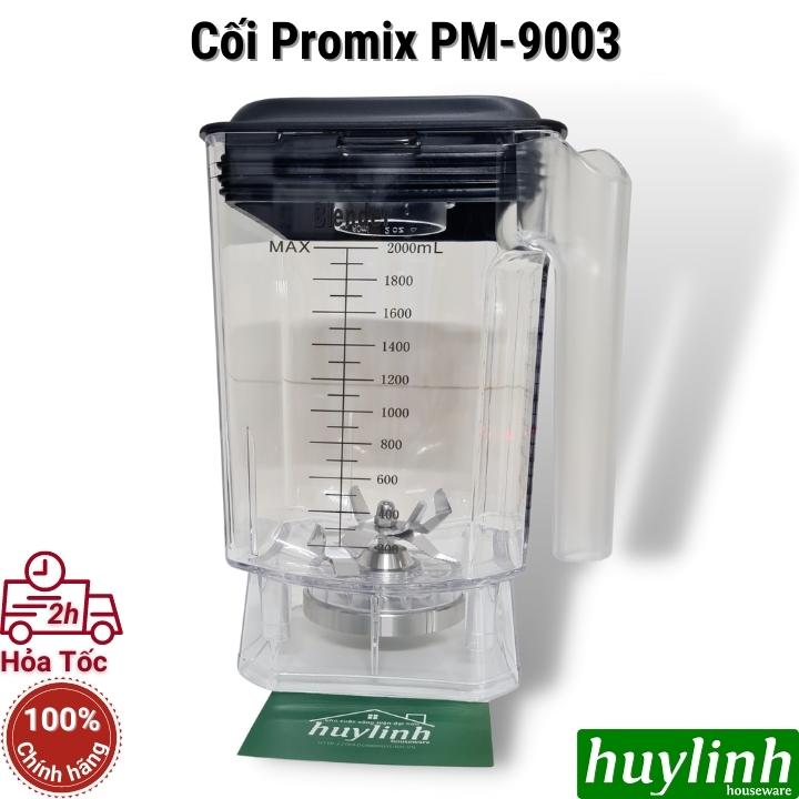 Cối máy xay công nghiệp Promix PM-9003 - 2 lít - Hàng chính hãng