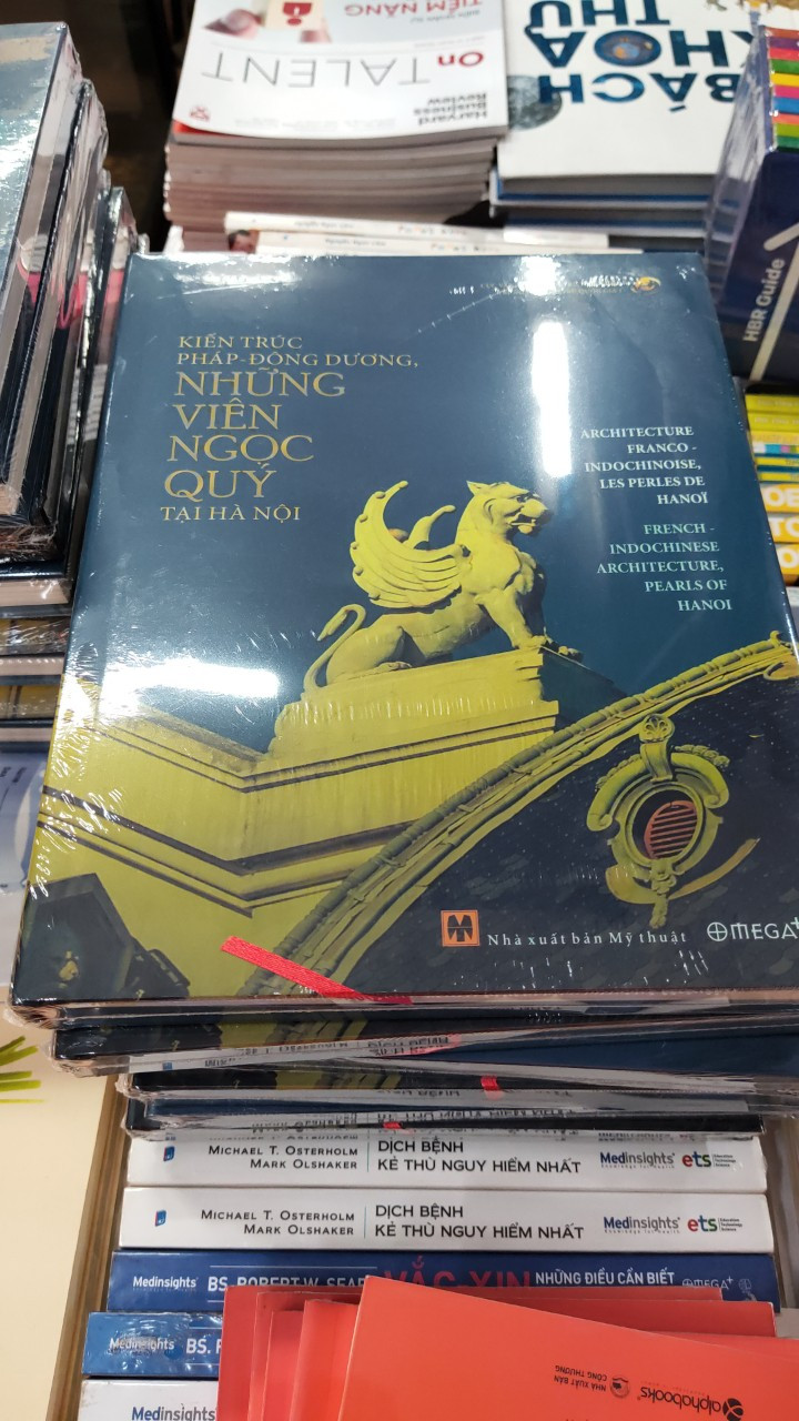 (Bìa Cứng) Kiến Trúc Pháp-Đông Dương, Những Viên Ngọc Quý Tại Hà Nội - Nhiều Tác giả