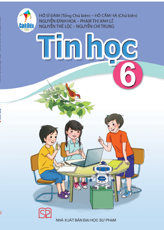 Tin học lớp 6 - Sách giáo khoa (Hồ Sĩ Đàm Tổng chủ biên)