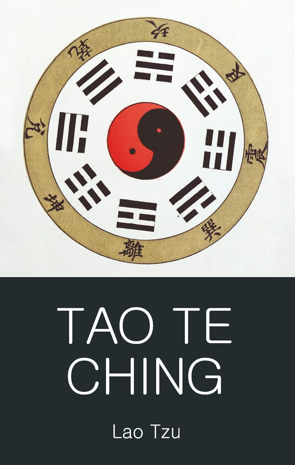 Sách Ngoại Văn - Tao Te Ching (Wordsworth Classics of World Literature) Paperback by Lao-Tzu (Author)