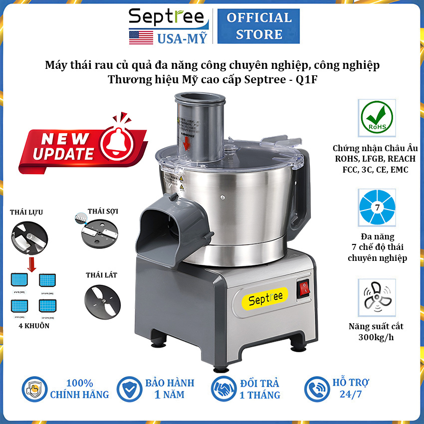 Máy thái rau củ quả đa năng thương hiệu cao cấp Septree Q1F - Năng suất 300kg/giờ - Hàng Chính Hãng