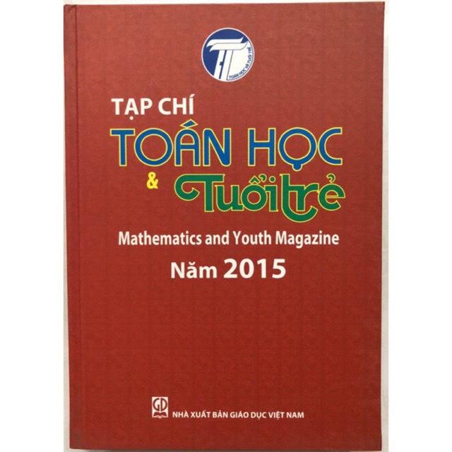 Sách - Tạp chí Toán học và Tuổi trẻ 2015 - Mathematics and Youth Magazine