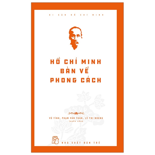 Di Sản Hồ Chí Minh - Hồ Chí Minh Bàn Về Phong Cách