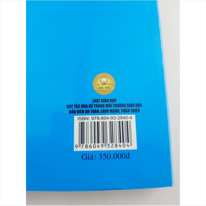 Sách Luật Giáo Dục - Quy Tắc Ứng Xử Trong Môi Trường Giáo Dục Bảo Đảm An Toàn, Lành Mạnh, Thân Thiện - V1729D