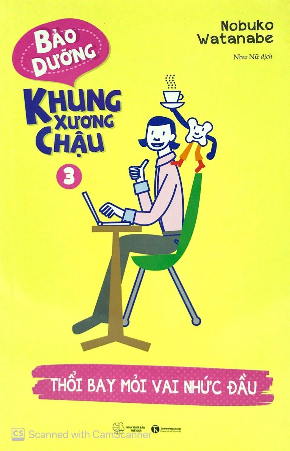 Sách Bảo Dưỡng Khung Xương Chậu 3 - Thổi Bay Mỏi Vai Nhức Đầu
