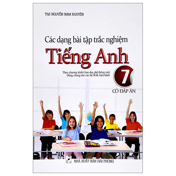 Các Dạng Bài Tập Trắc Nghiệm Tiếng Anh 7