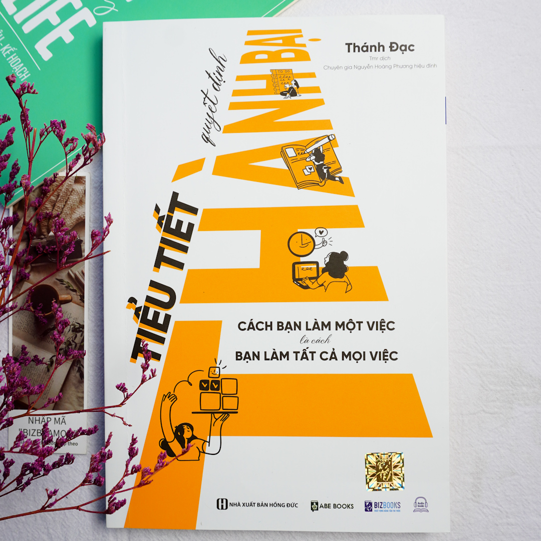 Thay Đổi Từ Tiểu Tiết Tạo Nên Sự Khác Biệt, Tiểu Tiết Quyết Định Thành Bại