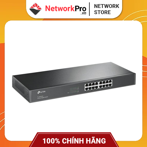 Switch TP-Link TL-SG1016 (16 Cổng RJ45 10/100/1000Mbps) - Hàng Chính Hãng