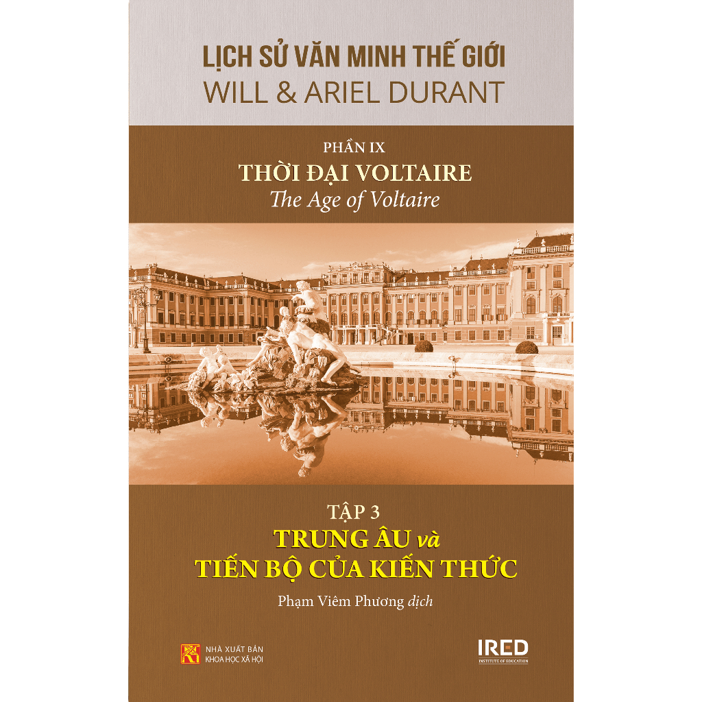  Lịch Sử Văn Minh Thế Giới Phần IX: Thời Đại Voltaire - Will Durant (trọn bộ 4 tập)